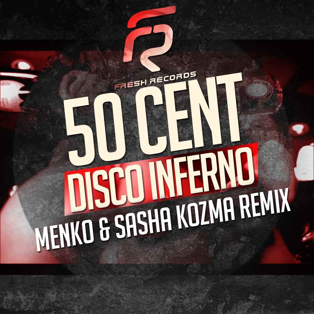 50 cent disco inferno remix