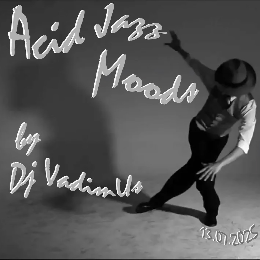 Acid Jazz Moods by Dj VadimUs 13.07.2025 episode artwork