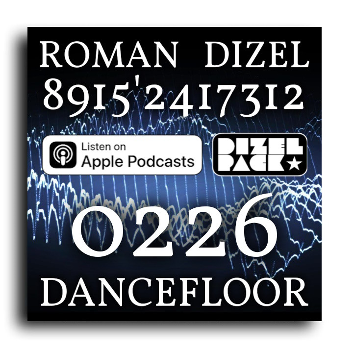 Dj Roman Dizel - Dancefloor 0226A (live mix) #226 Dj Roman Dizel - Dancefloor 0226A (live mix) #226