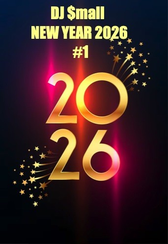 DJ $mall - NEW YEAR 2026 #1