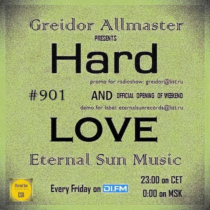 Hard & Love #901 (Old School) (ESM Show) on[DI-FM] - Mixed by Greidor Allmaster (24.01.2025) [Eternal Sun Music / ESM] #901 episode artwork