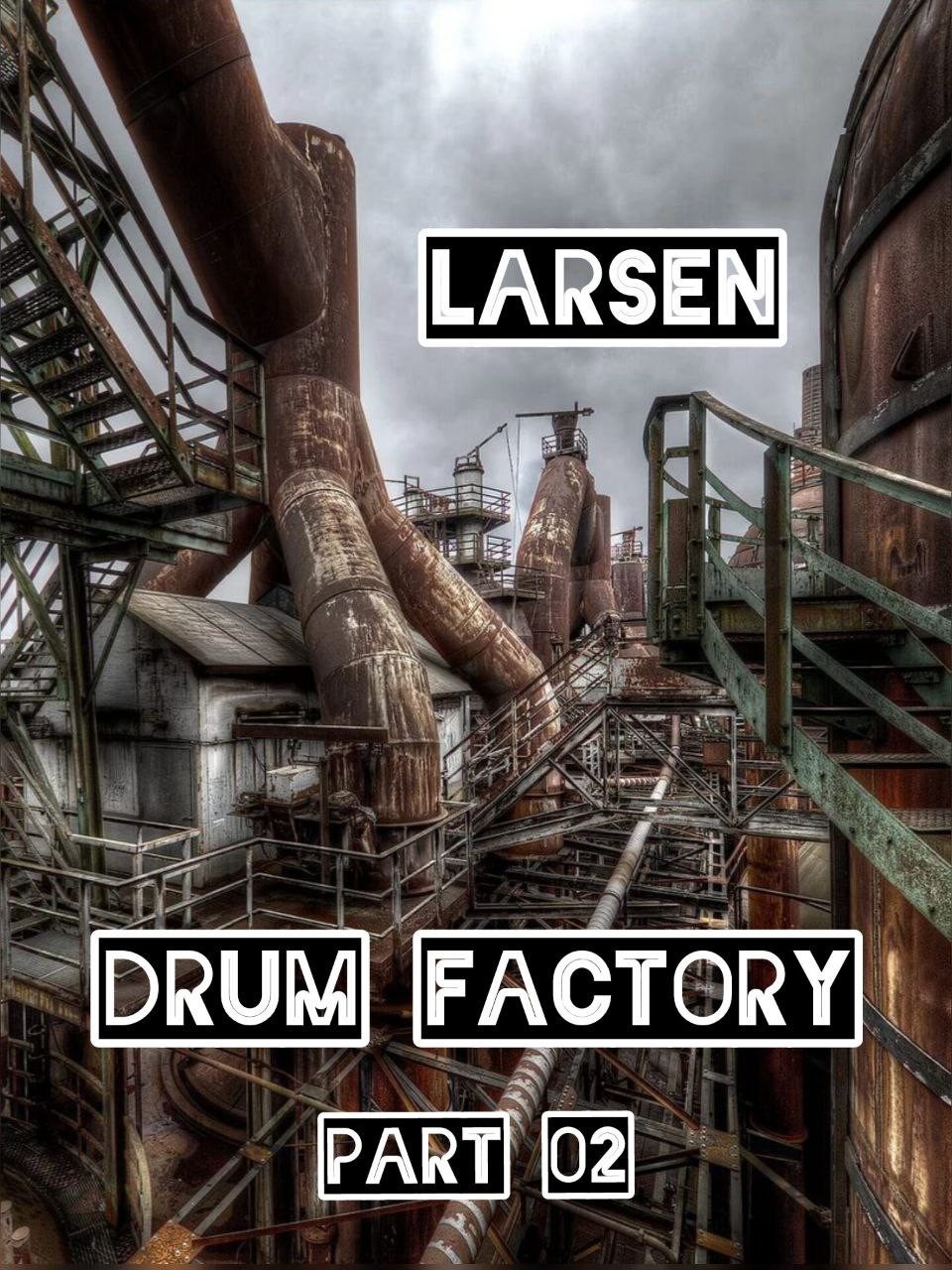 Larsen - Drum Factory Part 02 episode artwork