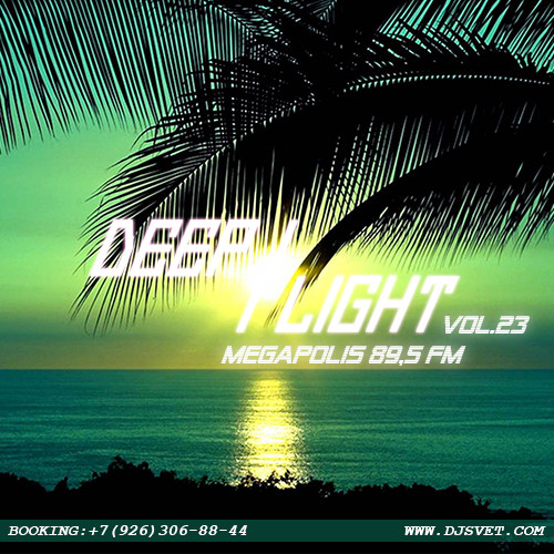 SVET - DEEP LIGHT # 23 (Megapolis FM) episode artwork