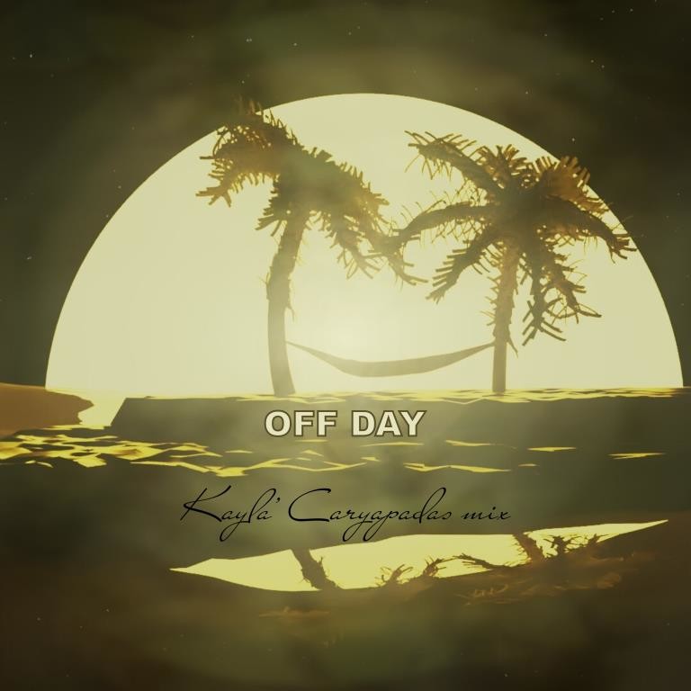 Kayla' Caryapadas mix - OFF DAY
