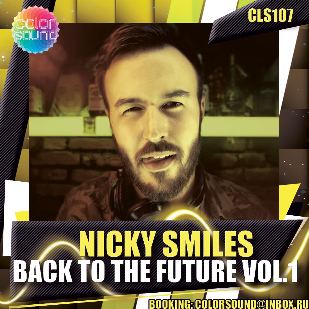 Nicky Smiles - Back To The Future Vol.1