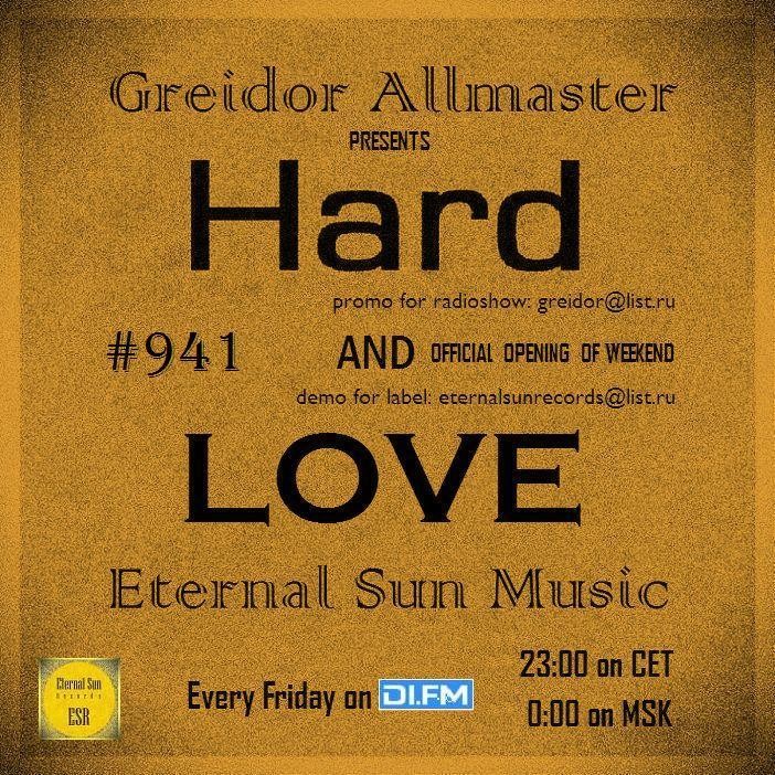 Hard & Love #941 (Old School) (ESM Show) on[DI-FM] - Mixed by Greidor Allmaster (31.10.2025) [Eternal Sun Music / ESM] #941