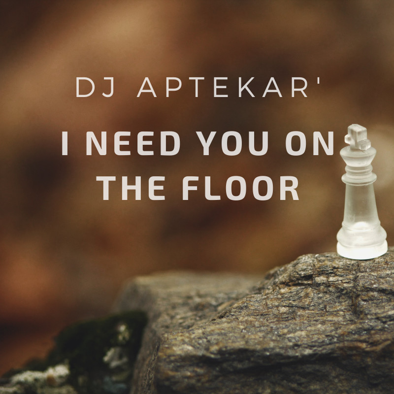 Dj Aptekar' - I Need You On The Floor episode artwork