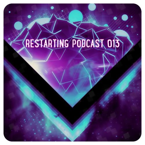 Restart - Restarting Podcast 013 [Psy Progressive Episode] #13 episode artwork
