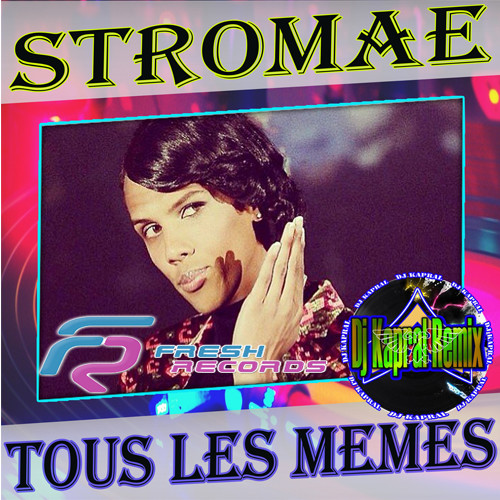 Stromae песня tous les memes