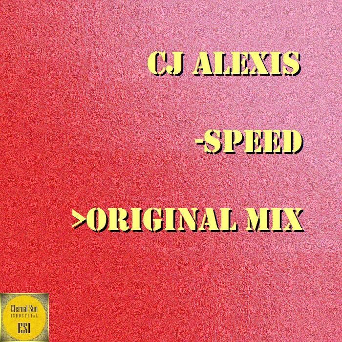 CJ Alexis - Speed [Eternal Sun Industrial / ESI]