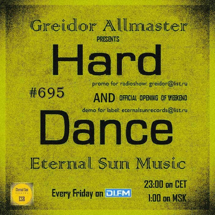 Hard & Dance #695 (ESM Show) on[DI-FM] - Mixed by Greidor Allmaster (12.02.2021) [Eternal Sun Music / ESM] #695