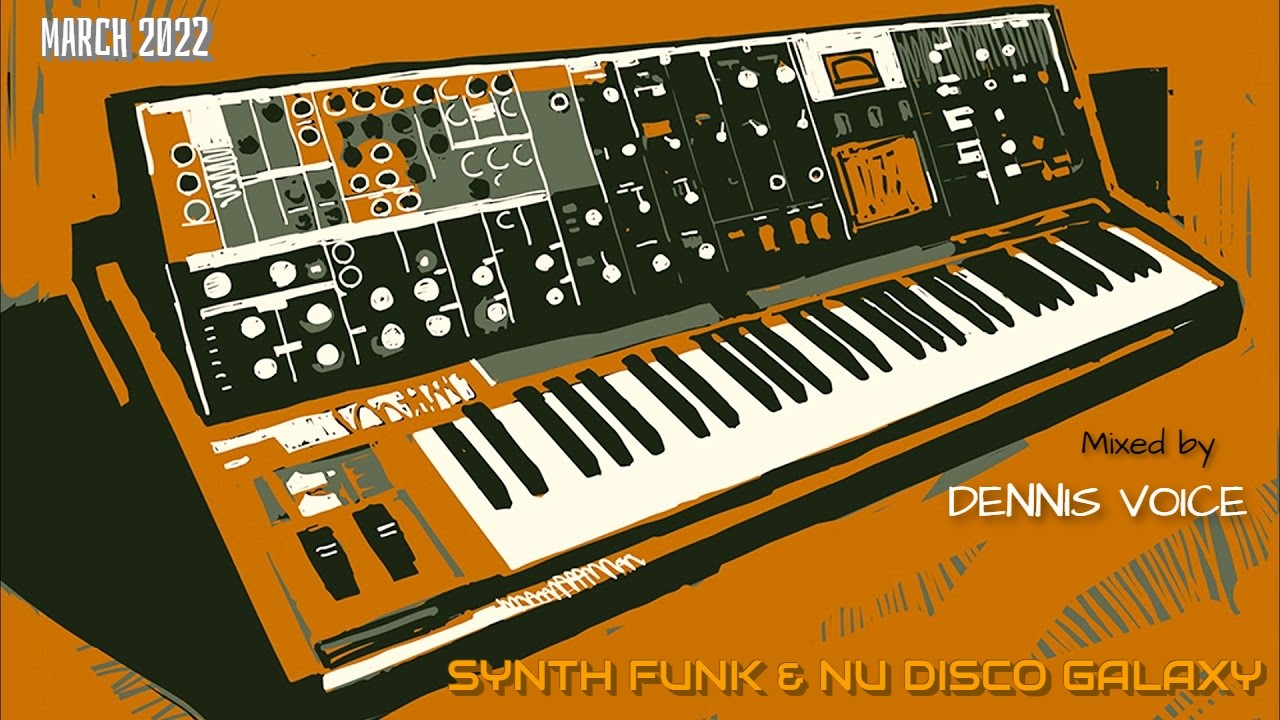 DENNIS VOICE- "SYNTH FUNK & NU DISCO GALAXY"