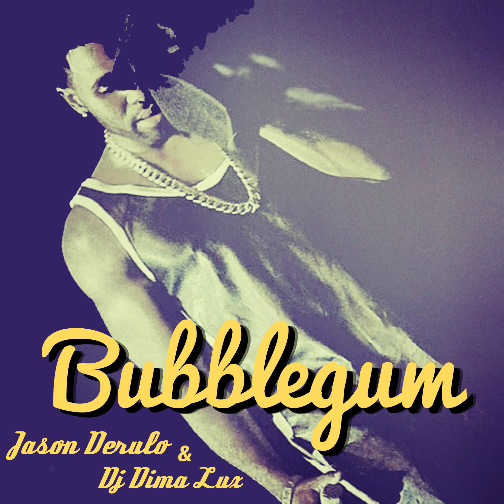Jason Derulo - Bubblegum (Dj Dima Lux Mash Up) .