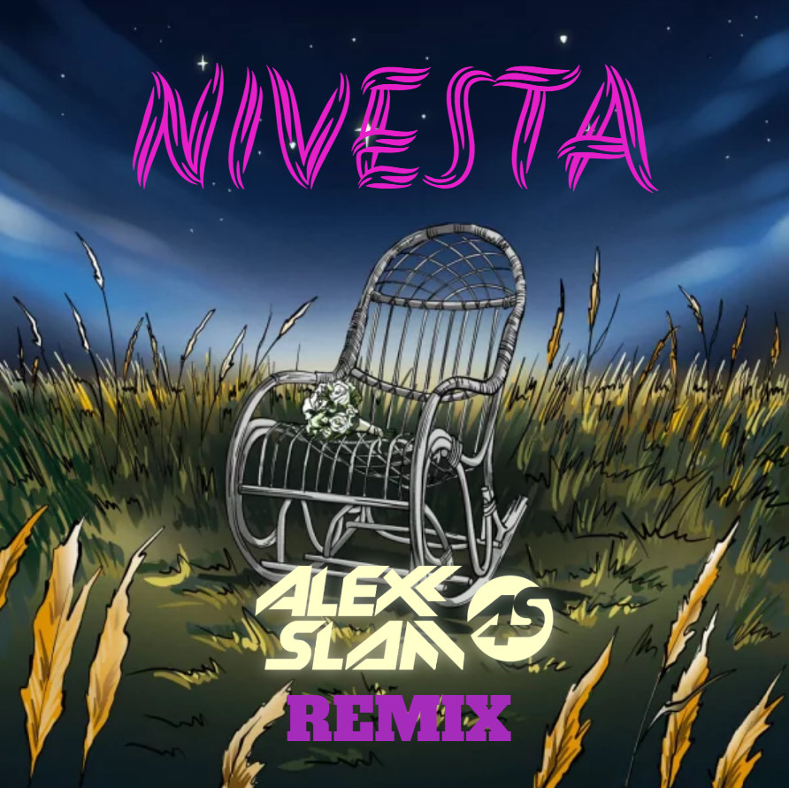 Nivesta - Ничего не говори (Alexx Slam Remix) [Extended] episode artwork