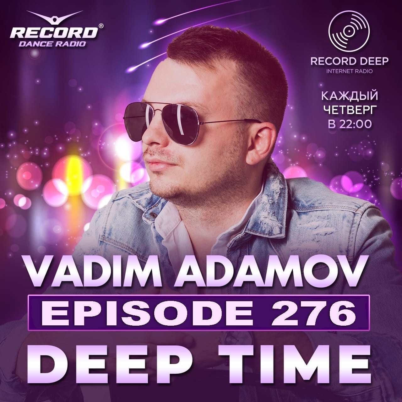 Vadim Adamov - DEEP TIME EPISODE#276 [Record Deep] (20-10-2022) #276 ...