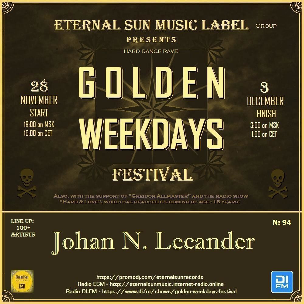 №94. Johan N. Lecander - Eternal Sun Music Label pres. Golden Weekdays Festival 2025 [ESM]