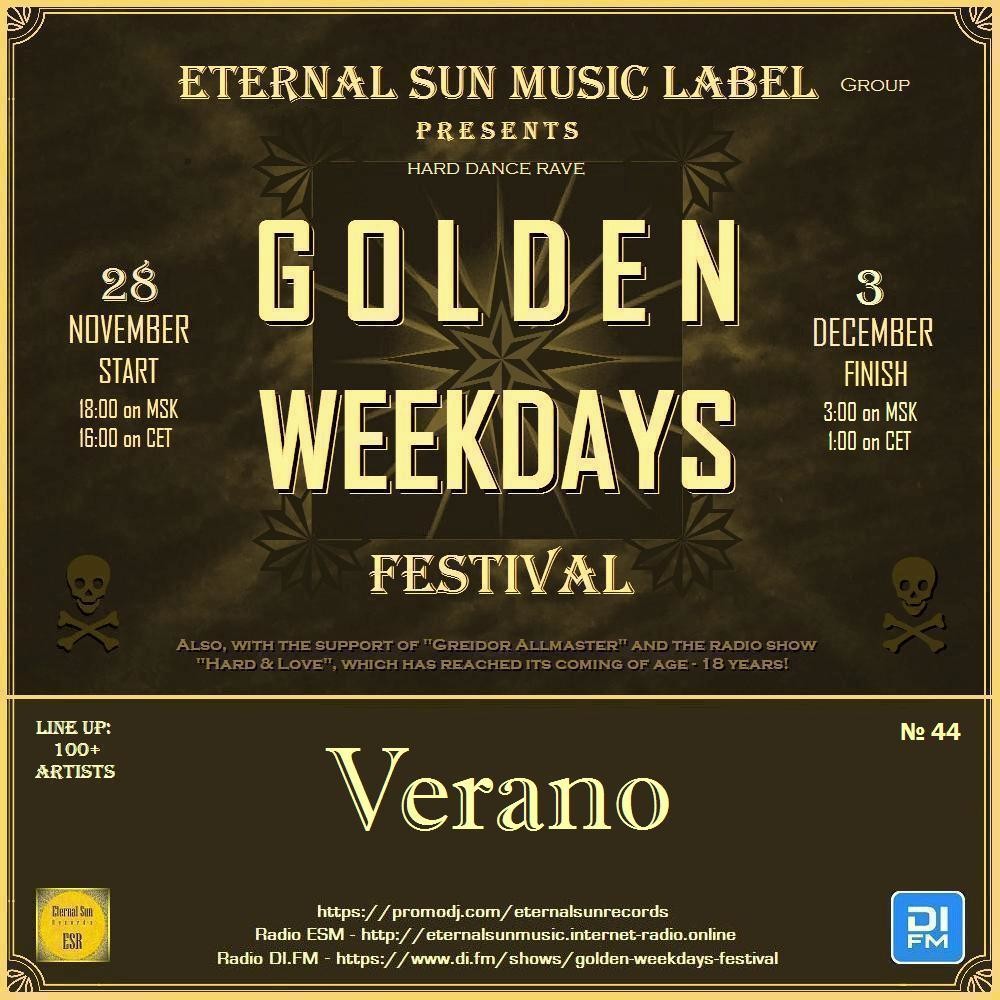 №44. Verano - Eternal Sun Music Label pres. "Golden Weekdays Festival" 2025 [ESM]