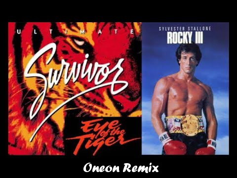 Survivor - Eye Of The Tiger (Oneon Remix)