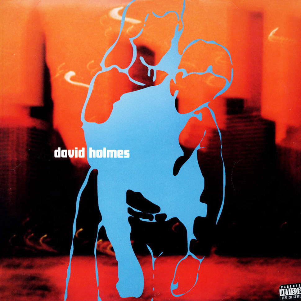 David Holmes / Best 1996—2007 • Trip-Hop, Downtempo