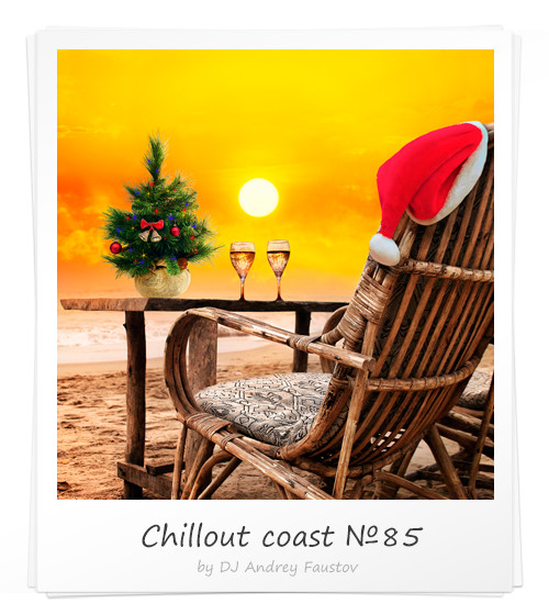 Andrey Faustov - Chillout Coast # 85