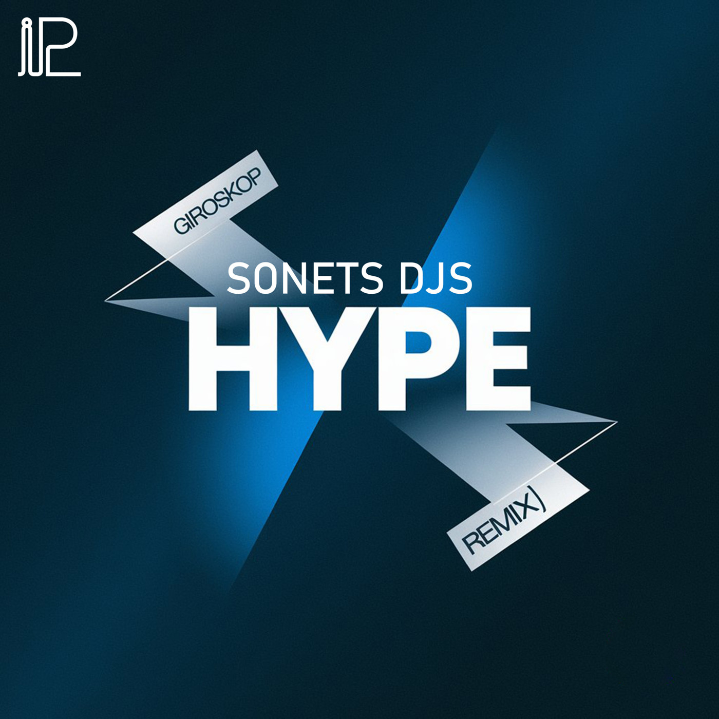 SONETS DJS - Hype [iparallels]