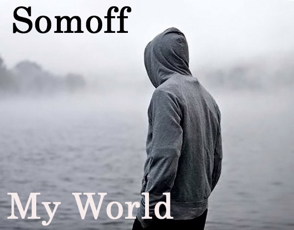 Somoff  -  My World... episode artwork