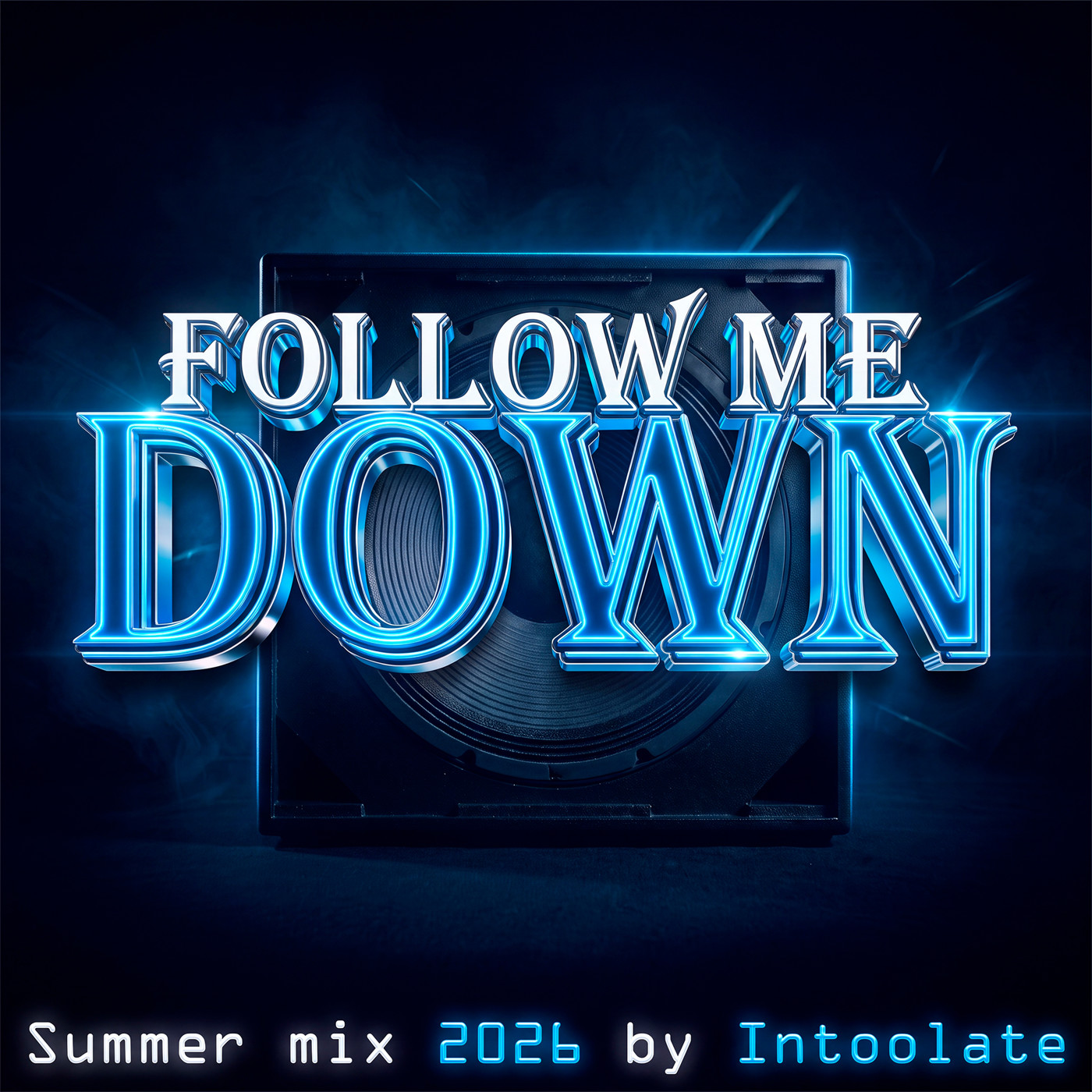 Intoolate - Follow Me Down. Summer Mix 2026 episode artwork