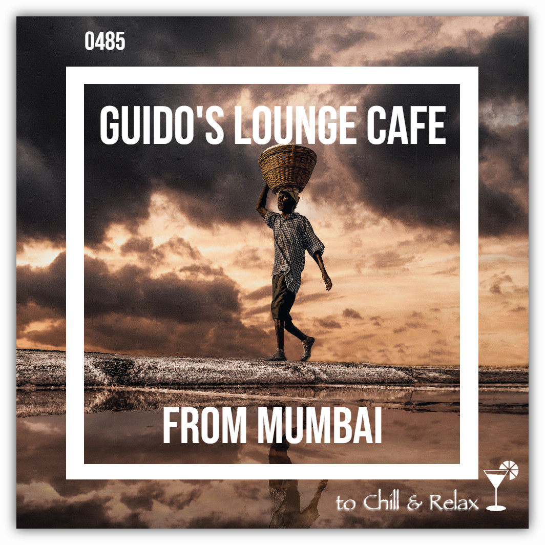 Guido's Lounge Cafe Broadcast 0485 From Mumbai (20210618) #485