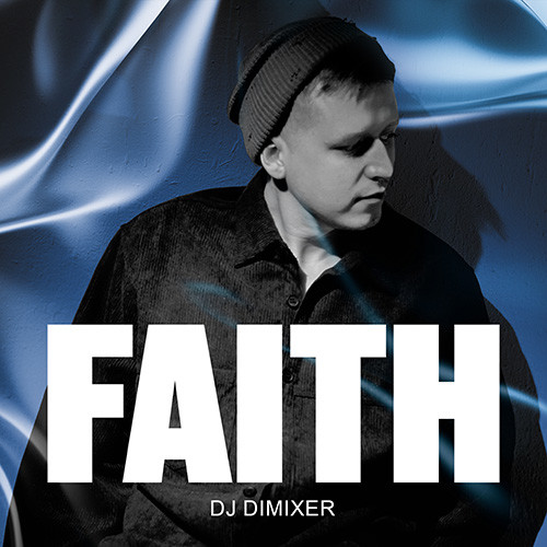 DJ DimixeR - Faith