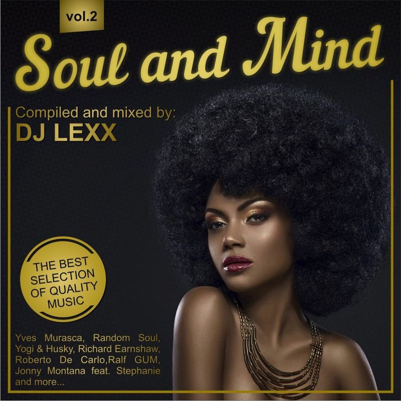 DJ LEXX - SOUL AND MIND VOL.2 /03.11.14/