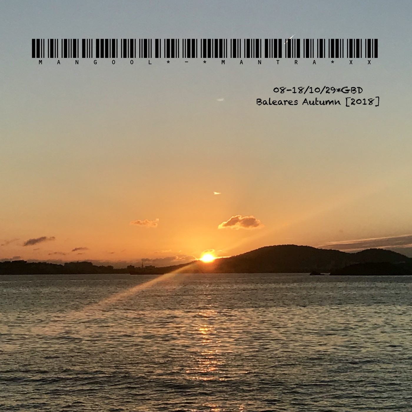 cover of episode Mantra XXII - Baleares Autumn [08-18.10.29GBD]
