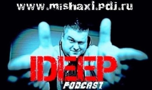 Misha XL - IDEEP vol.9 2013