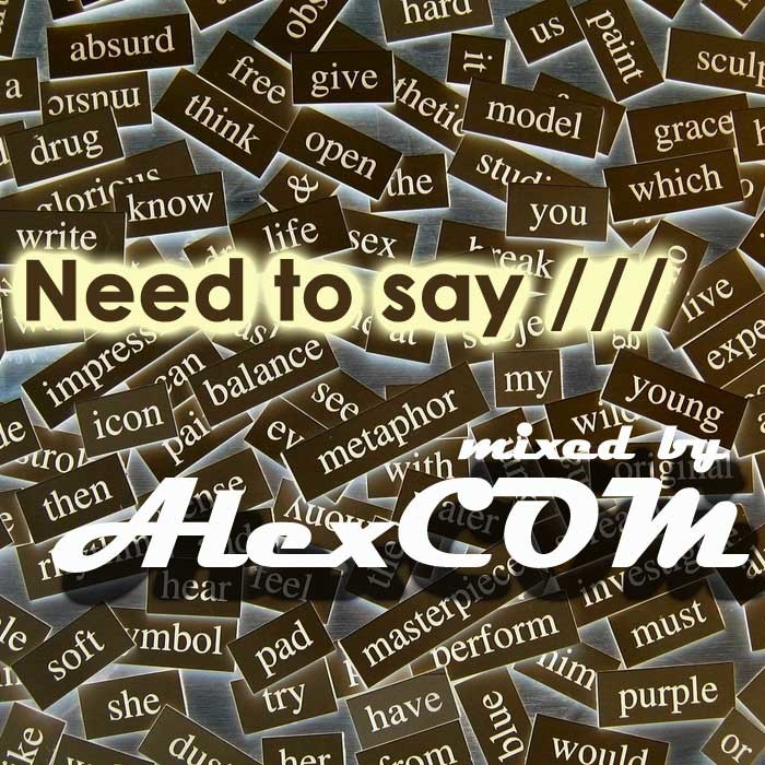 Need to say (mixed by Alex COM) episode artwork