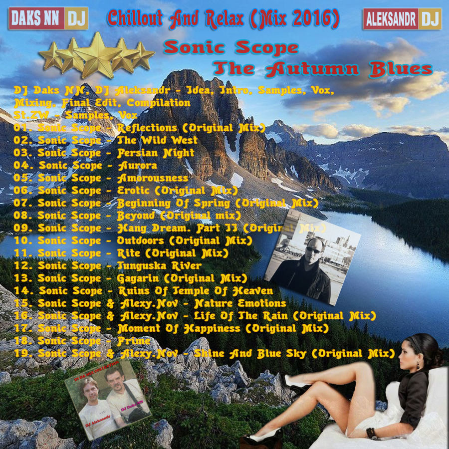 DJ Daks NN™ - Sonic Scope The Autumn Blues 2016 (DJ Aleksandr Relax Mix)