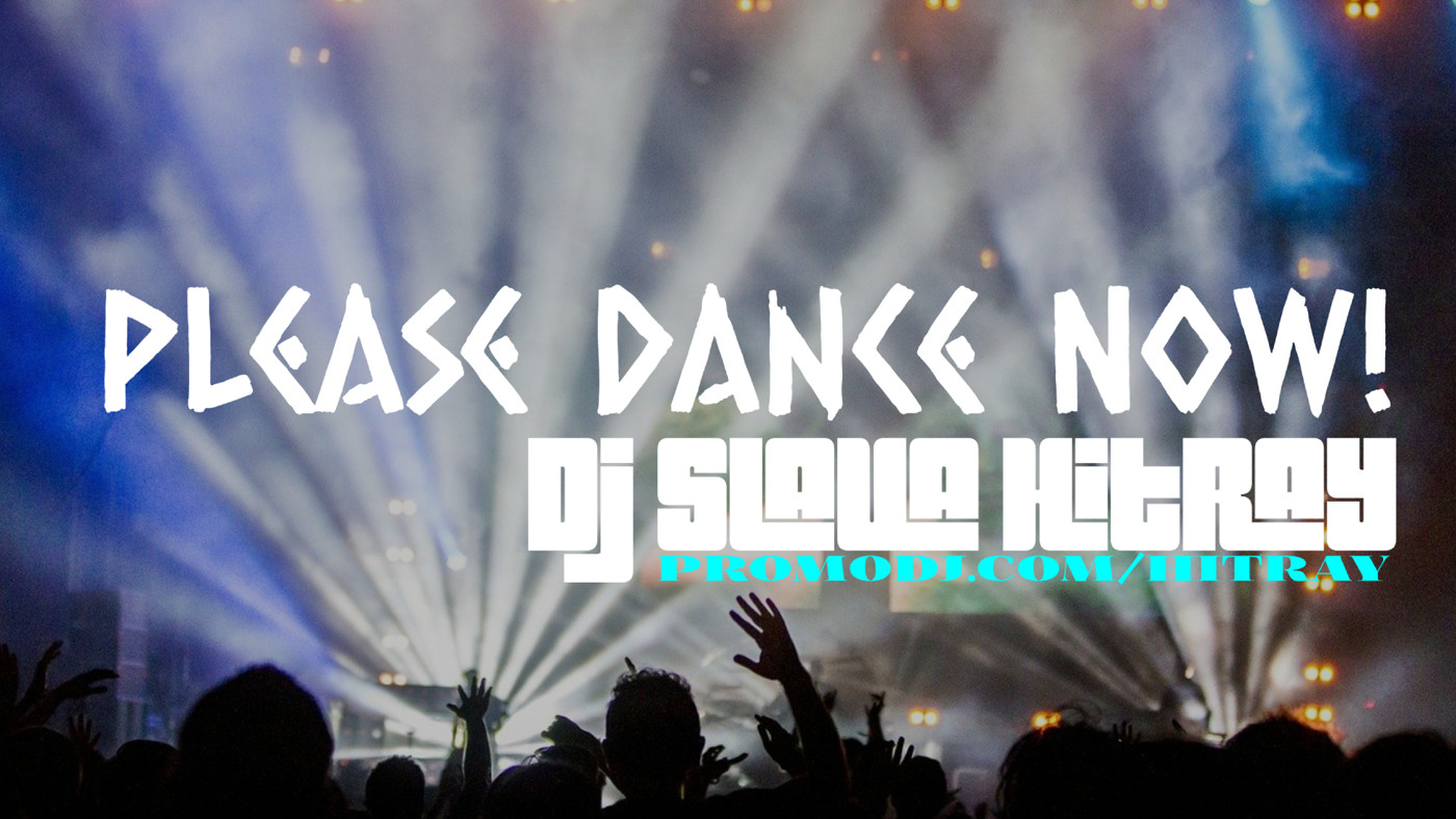 DJ Slava HitRay - Please Dance Now episode artwork