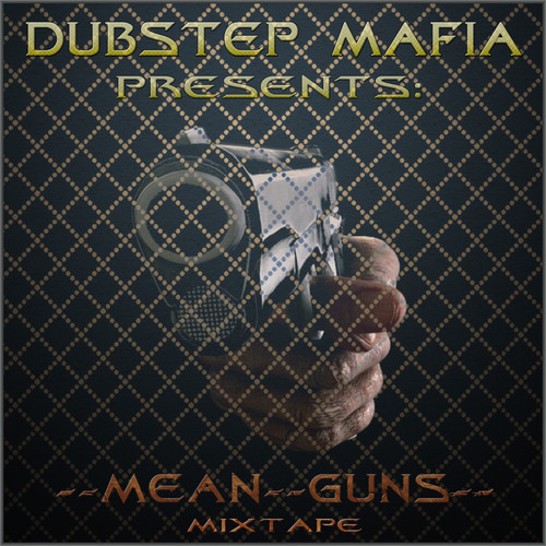 Dj R.A. - Mean Guns