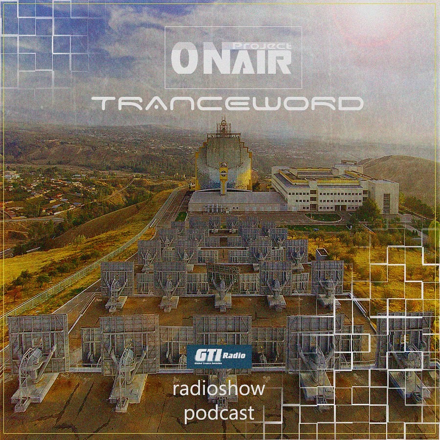 Project ON AIR - Trance Word 022 (May 2016) - podcast episode cover