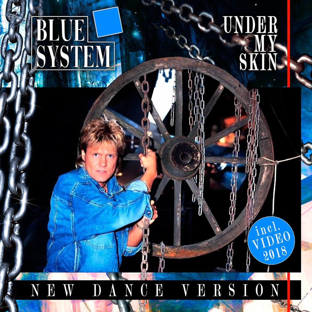 Blue system under. Blue System under my Skin. Blue System - under my Skin фото. Blue System under my Skin Постер. Blue System under my Skin клип.