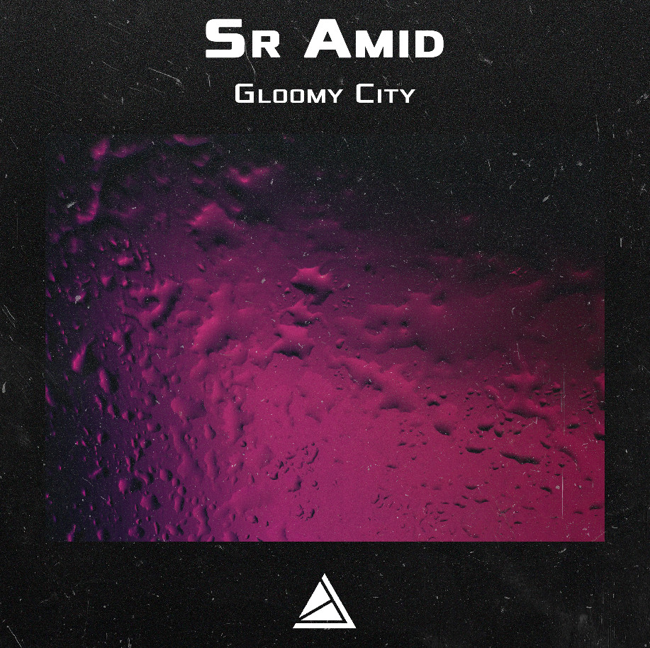 Sr Amid - Gloomy City