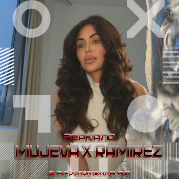 MUJEVA x Ramirez - Зеркало (Alexey Voronkov Blend) ver.2 episode artwork