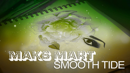 Maks Mart - Smooth Tide episode artwork