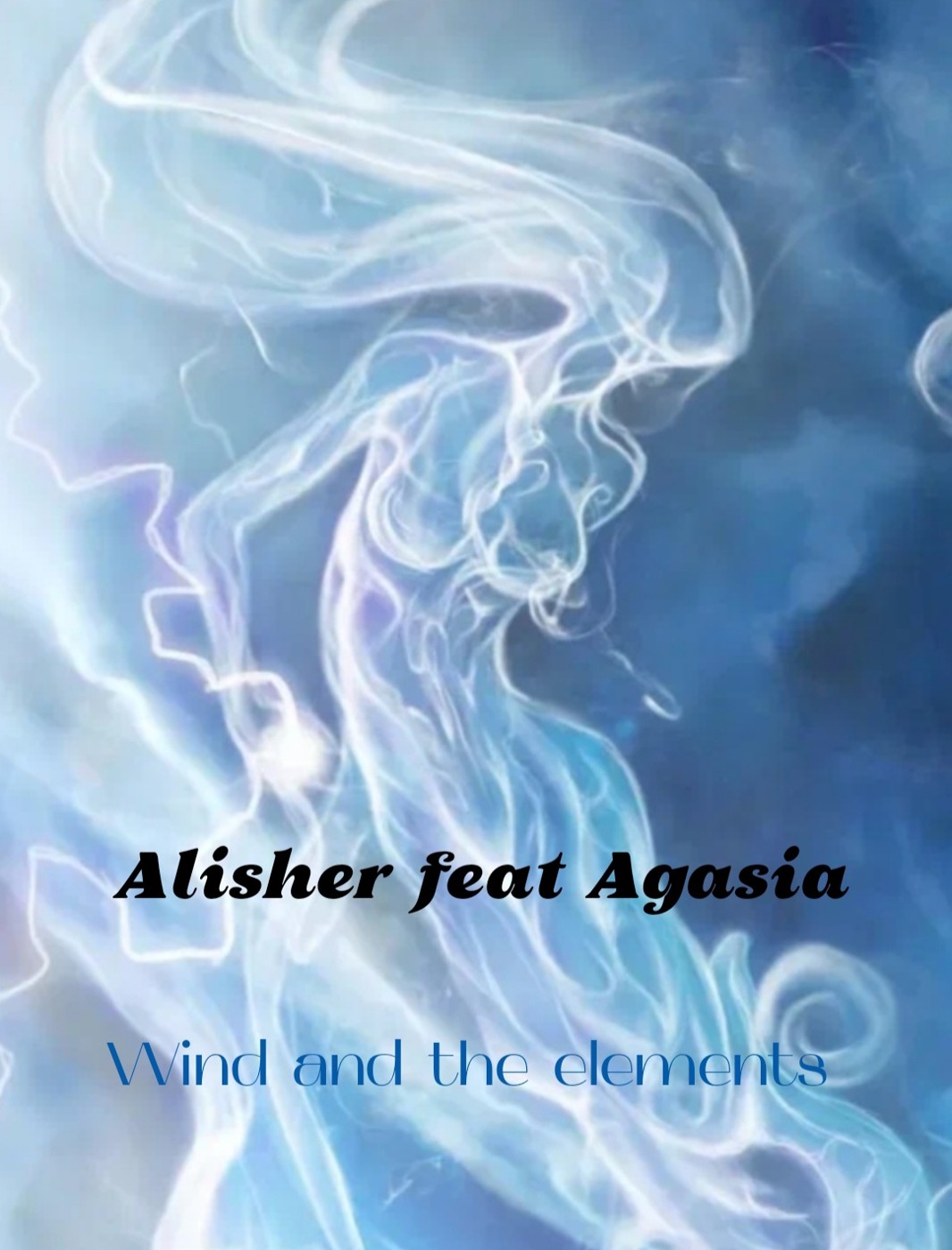 Wind and the elements (Alisher feat Agasia)