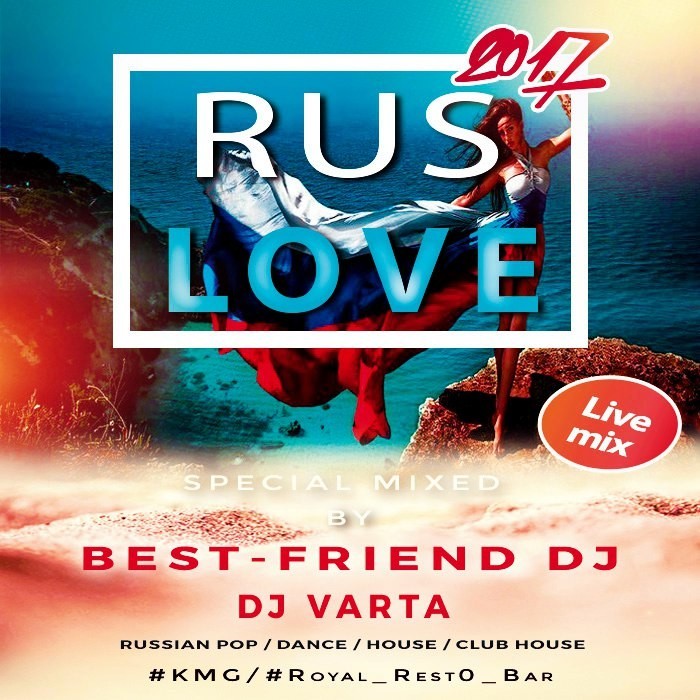 Best-Friend DJ & DJ VARTA - Rus Love 2017 [Live Mix] episode artwork