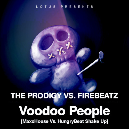 Firebeatz - Voodoo People [MaxxHouse vs HungryBeat Shake Up] episode artwork