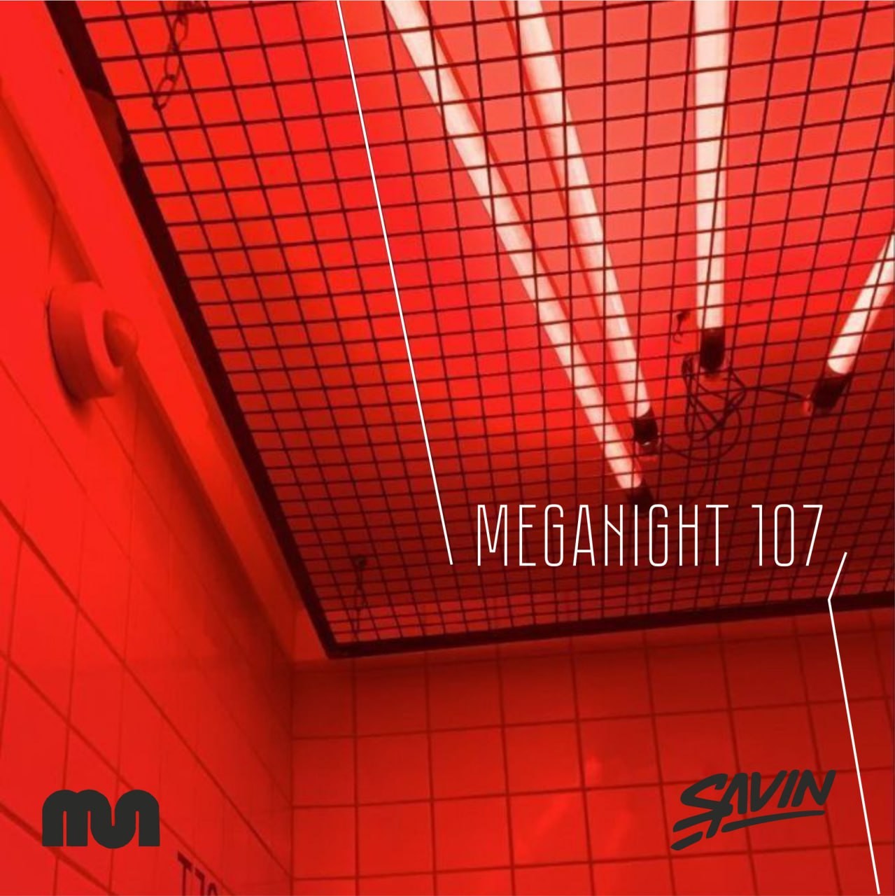 Savin - MegaNight #107 episode artwork