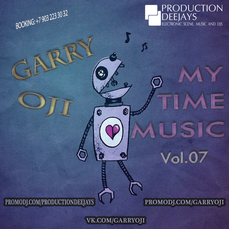 Garry Oji - My time music #07 (Mix) episode artwork