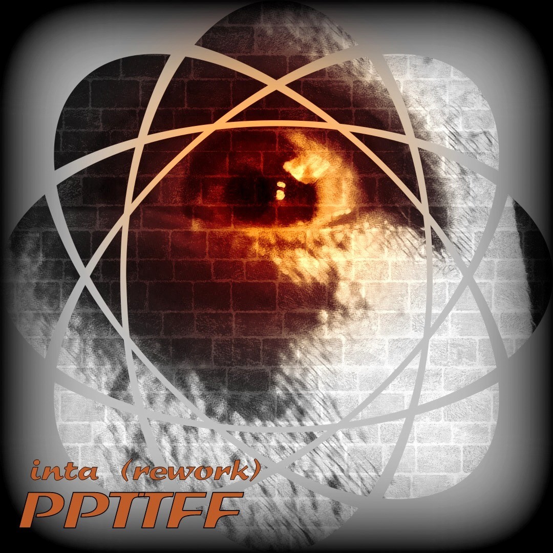 PPTTFF - Inta (Rework)