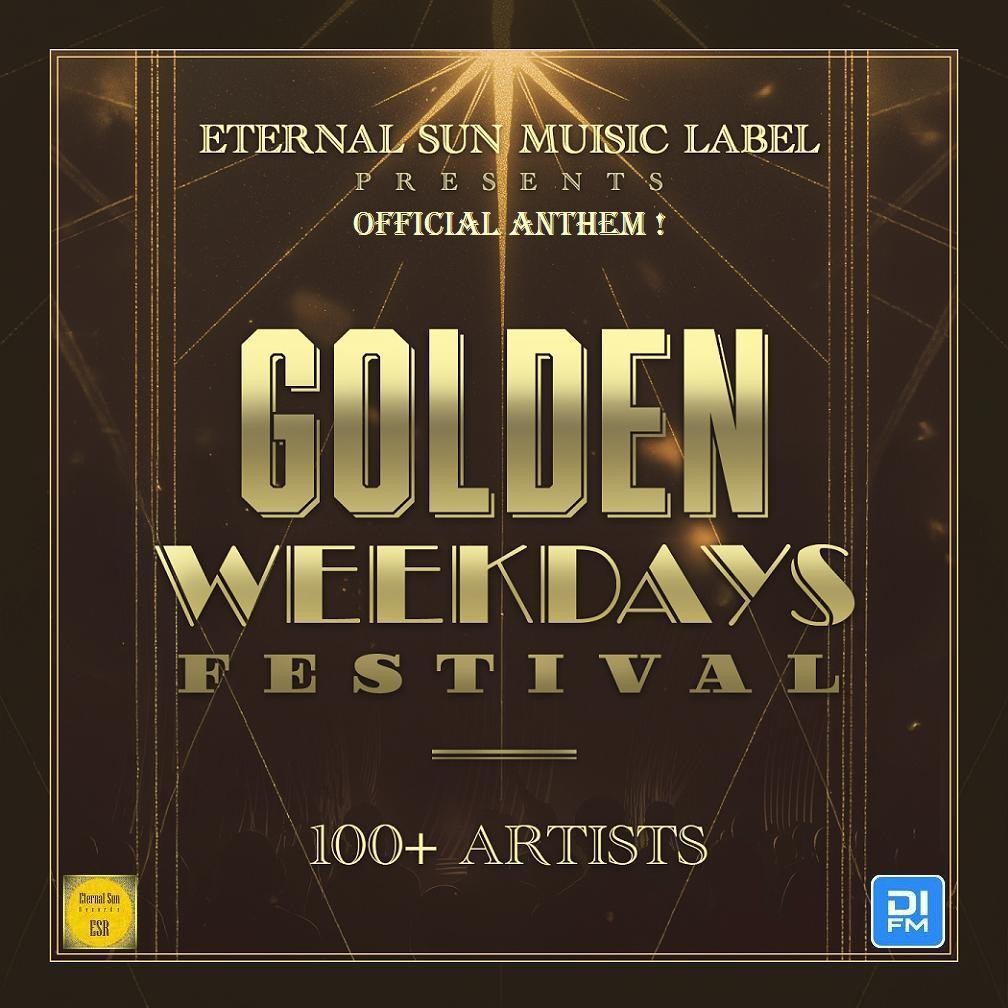 Golden Weekdays Festival - Official Anthem! (Presenter Greidor Allmaster) [Eternal Sun Music Label Group / ESM]