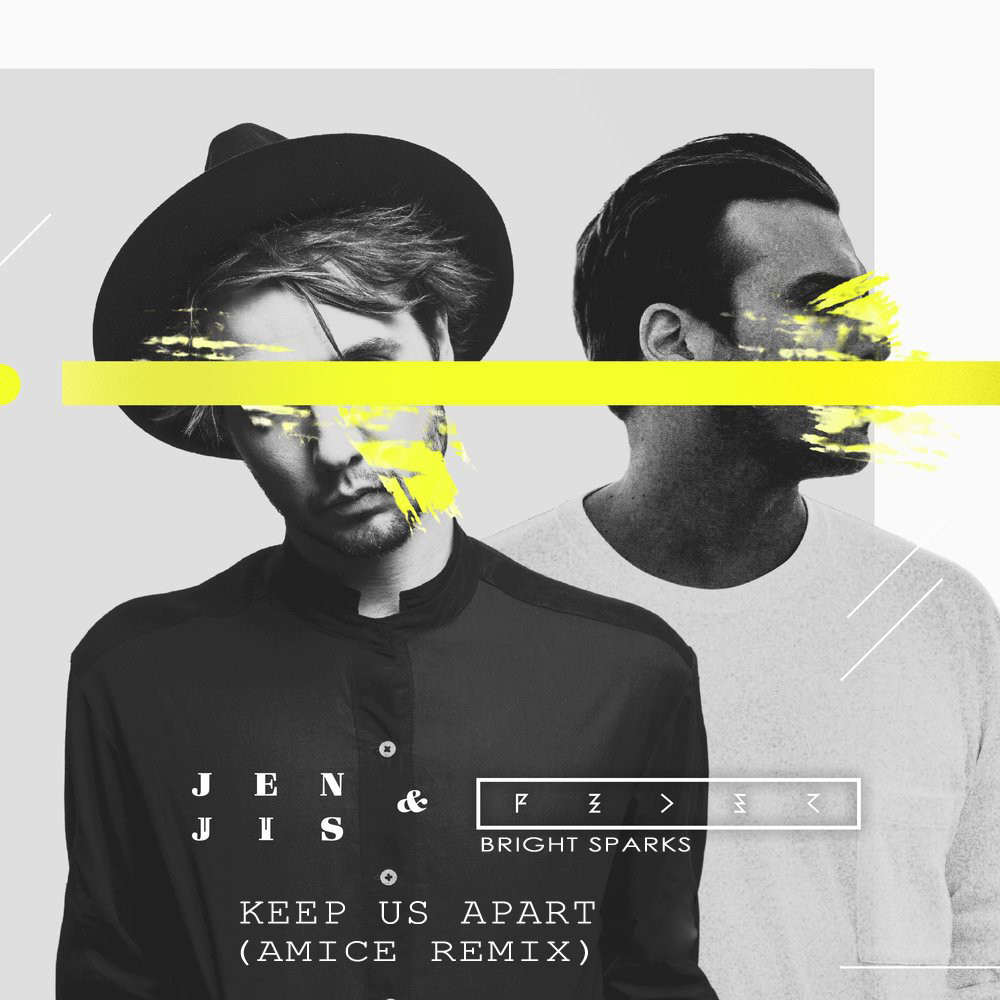 Jen Jis & Feder ft. Bright Sparks - Keep Us Apart (Amice Remix)