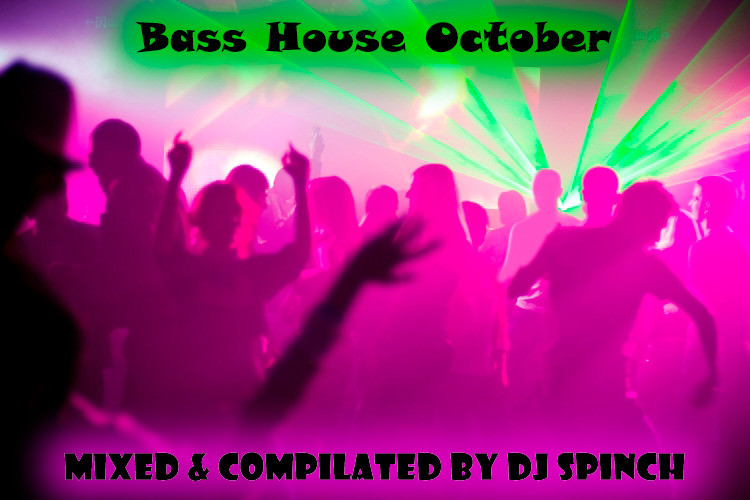DJ Spinch - Bass House October (2025)